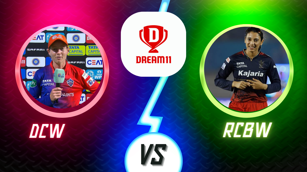 DCW vs RCBW Dream 11 Today