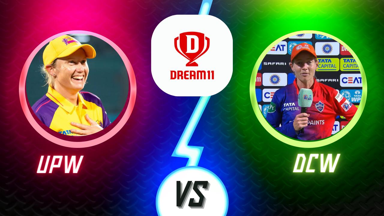 DCW vs UPW Dream 11 Today