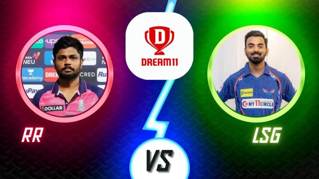 LSG vs RR Dream11 Today