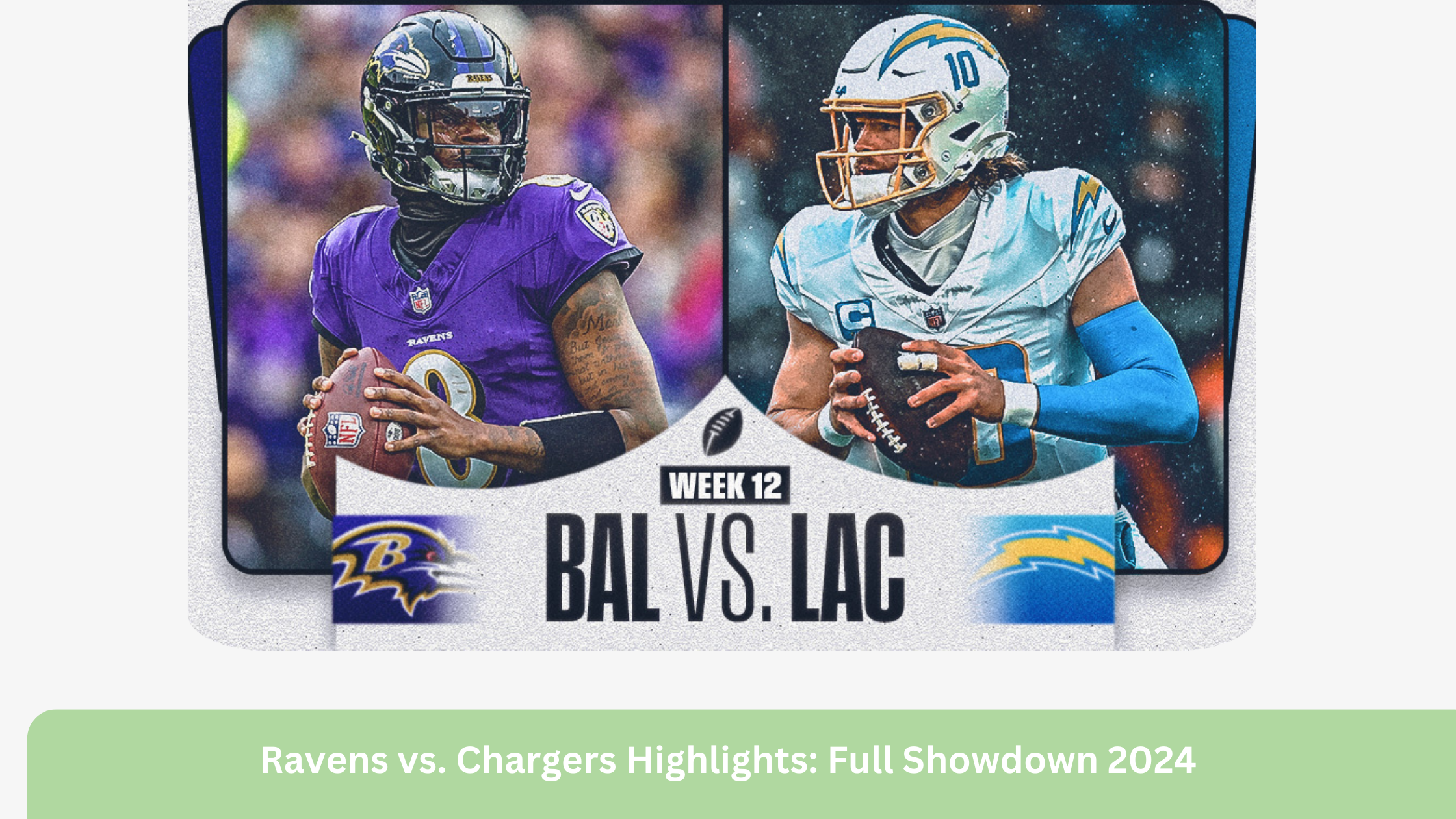 Ravens vs. Chargers Highlights: Full Showdown 2024