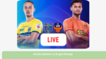 Kerala blasters vs fc goa lineups