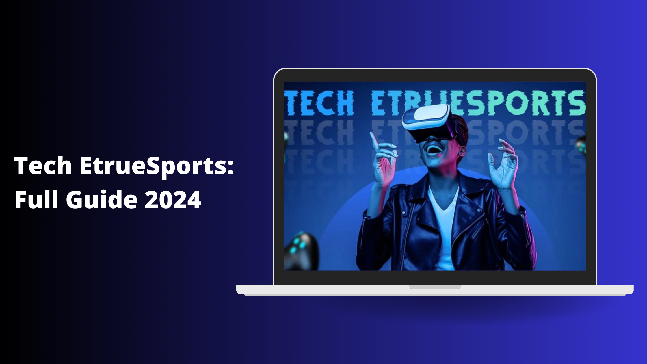 Tech Etruesports