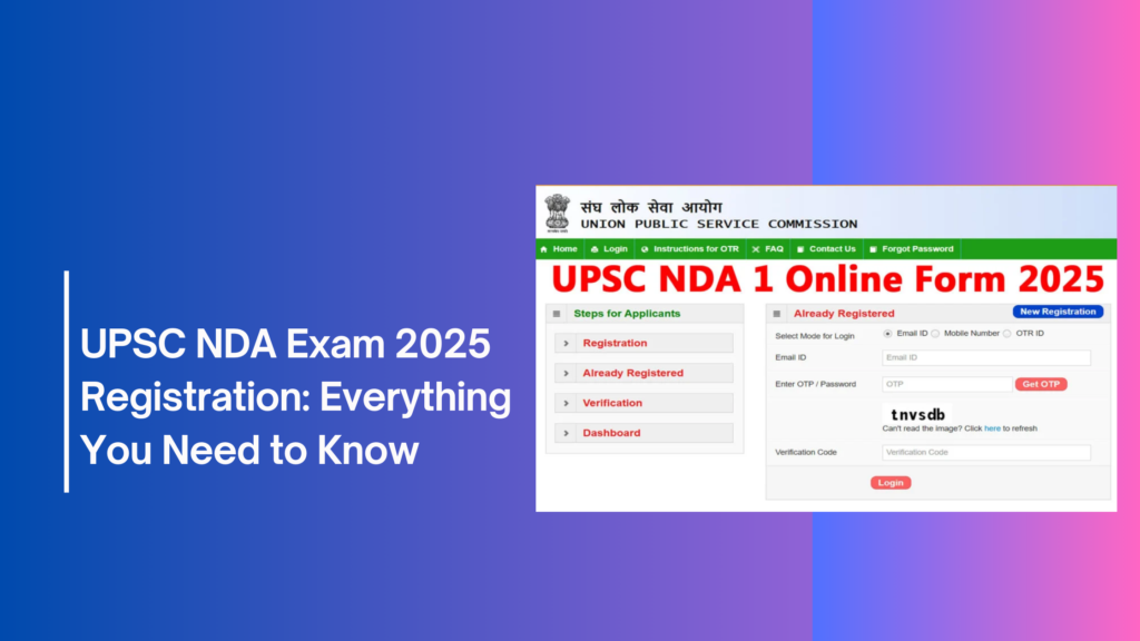 UPSC NDA 2025 Registration