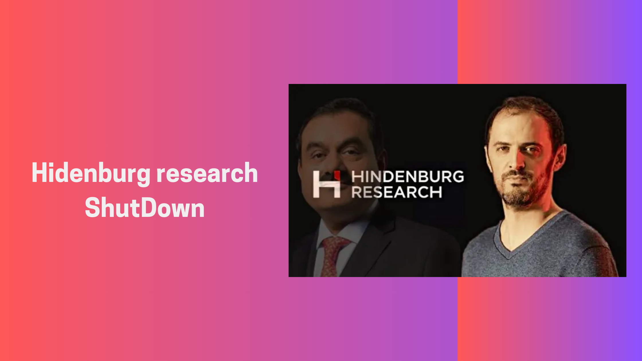 Hindenburg Research Shuts Down: Adani Group Reaction