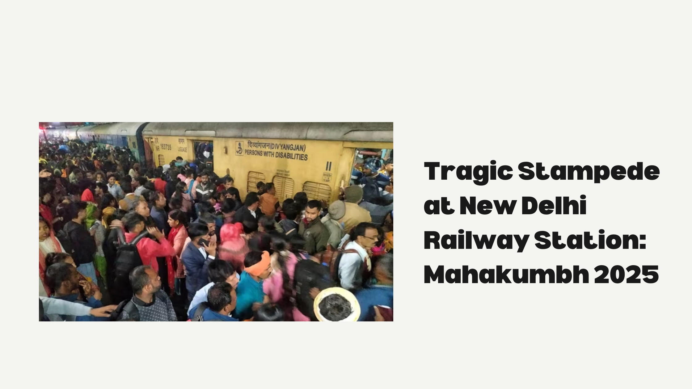 Tragic Stampede at New Delhi Railway Station: Mahakumbh 2025