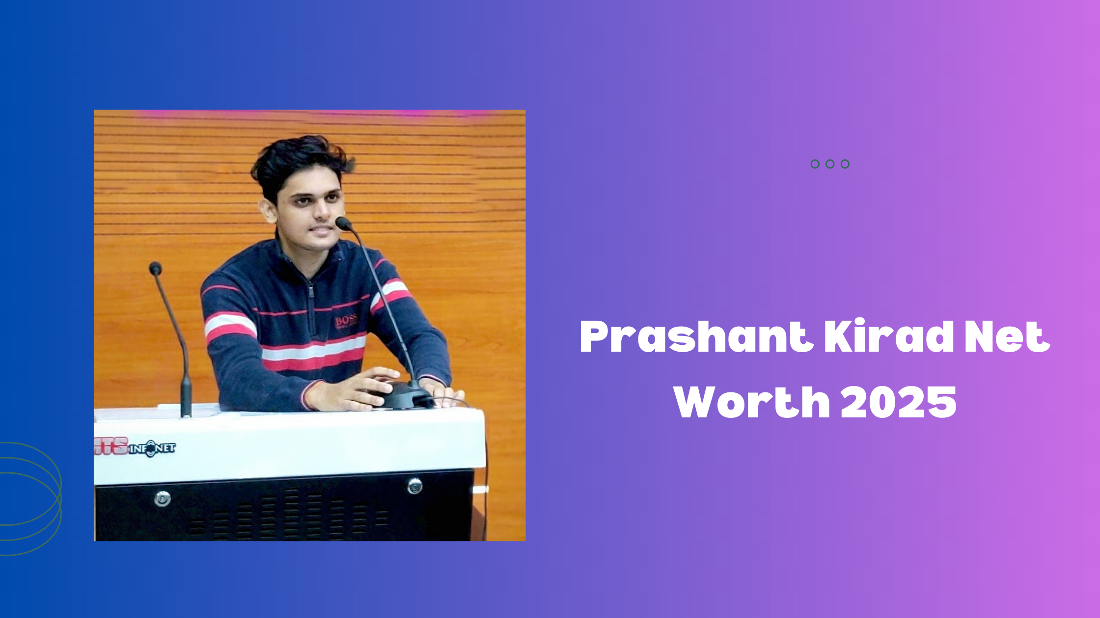 Prashant Kirad Net Woth