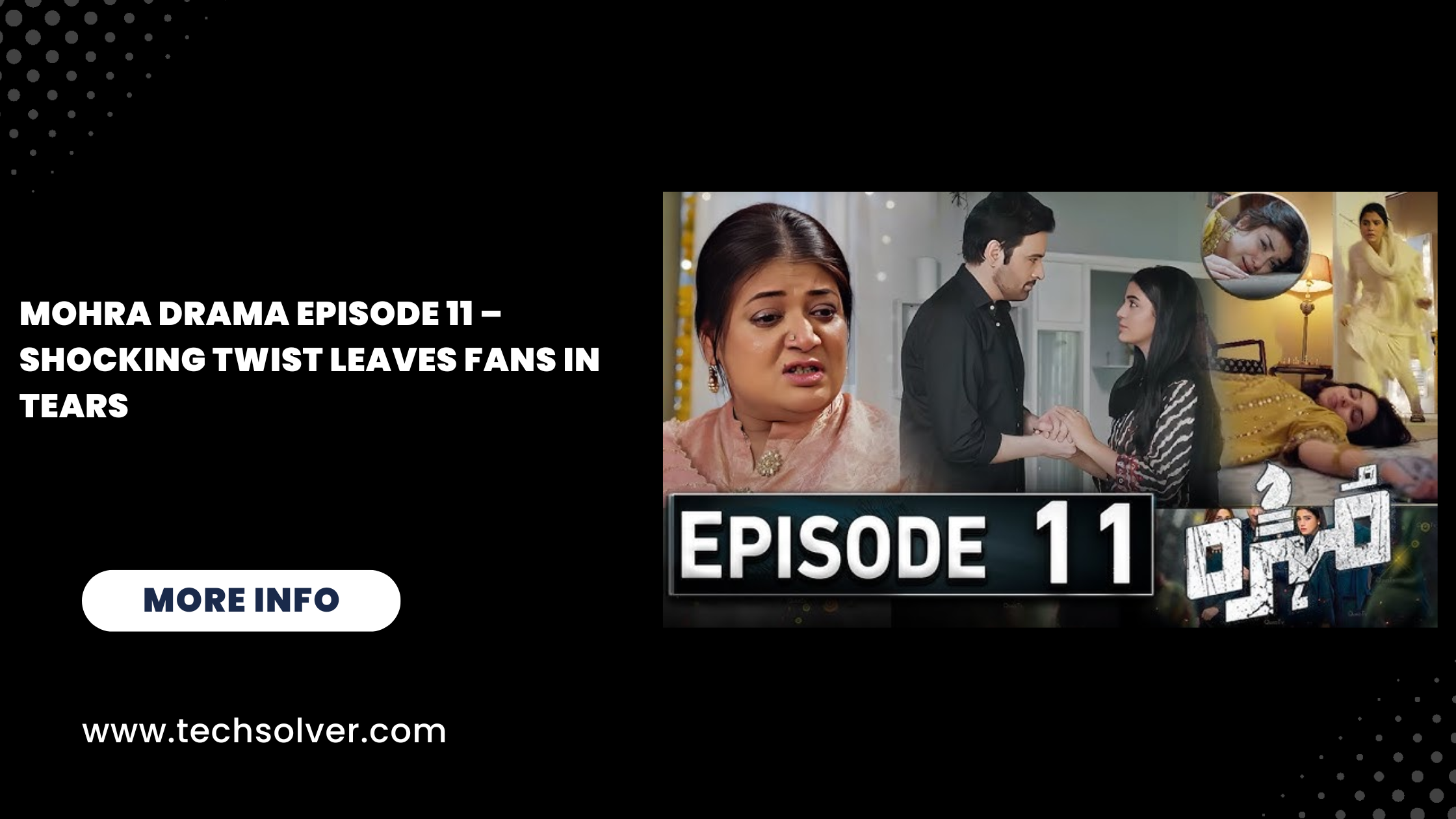 Mohra Drama Episode 11 – Shocking Twist Leaves Fans in Tears